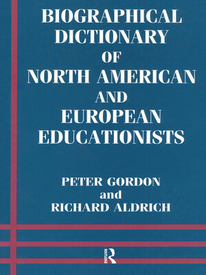 cover image of Biographical Dictionary of North American and European Educationists